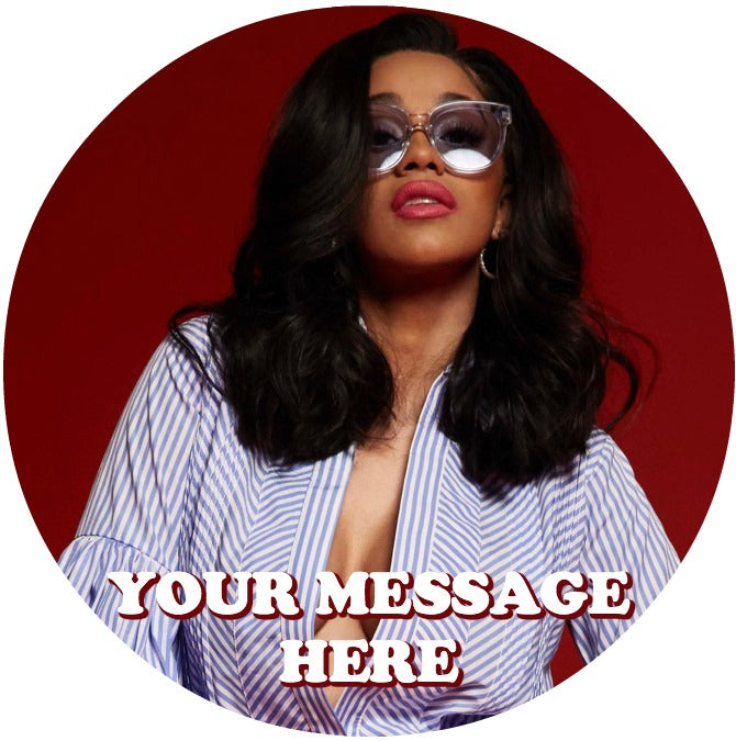 Cardi B Edible Image Cake Topper Personalized Birthday Sheet Custom Frosting Round Circle