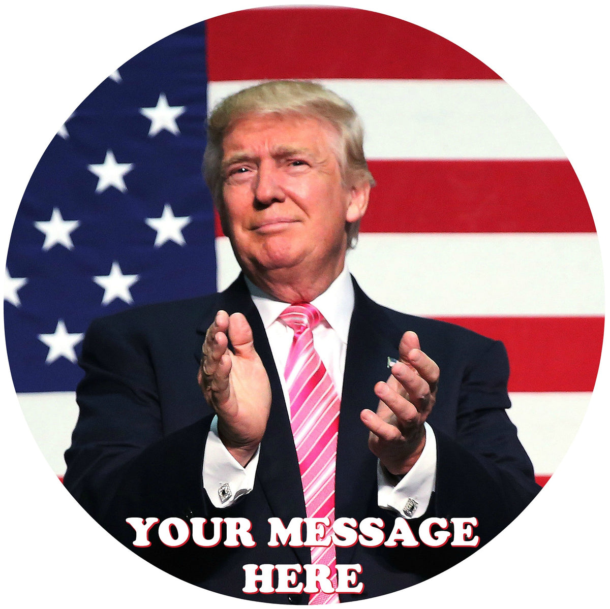 Donald Trump Edible Image Cake Topper Personalized Birthday Sheet Custom Frosting Round Circle