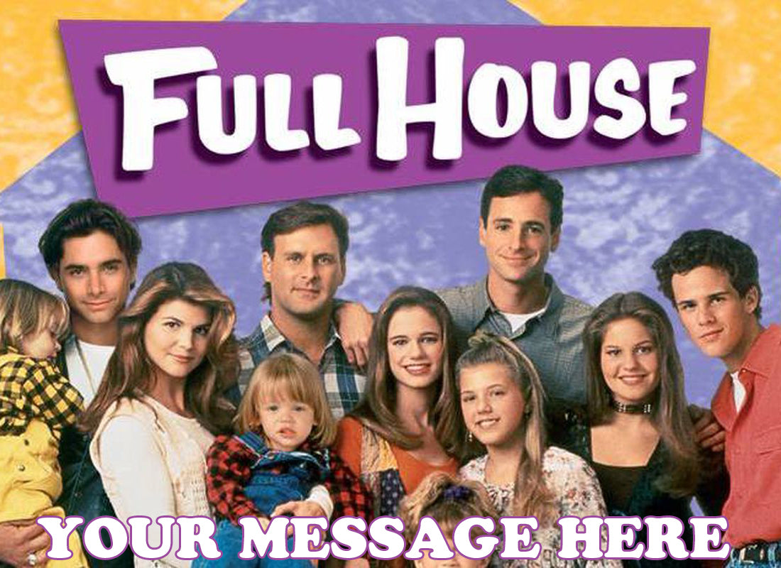 Full House Edible Image Cake Topper Personalized Birthday Sheet Decoration Custom Party Frosting Transfer Fondant