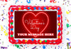 Valentine's Day Edible Image Cake Topper Personalized Frosting Icing Sheet Custom